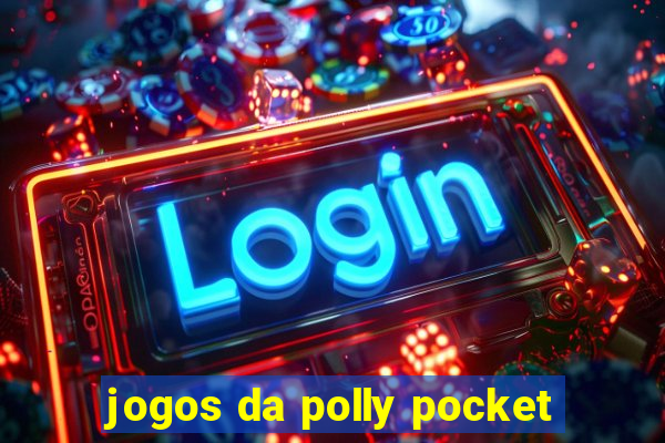 jogos da polly pocket